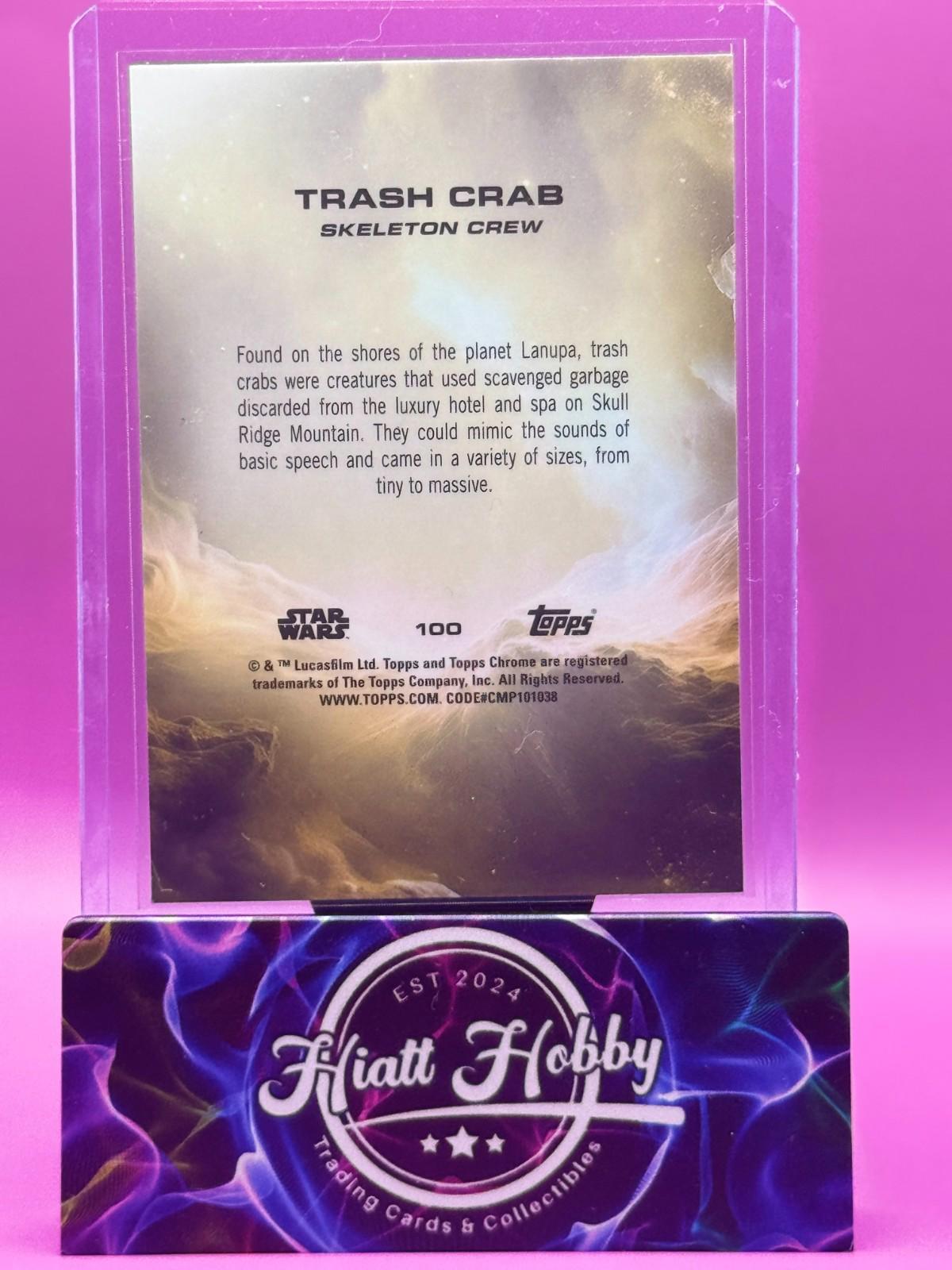 2025 Topps Chrome Star Wars - Trash Crab #100 - Raywave Refractor