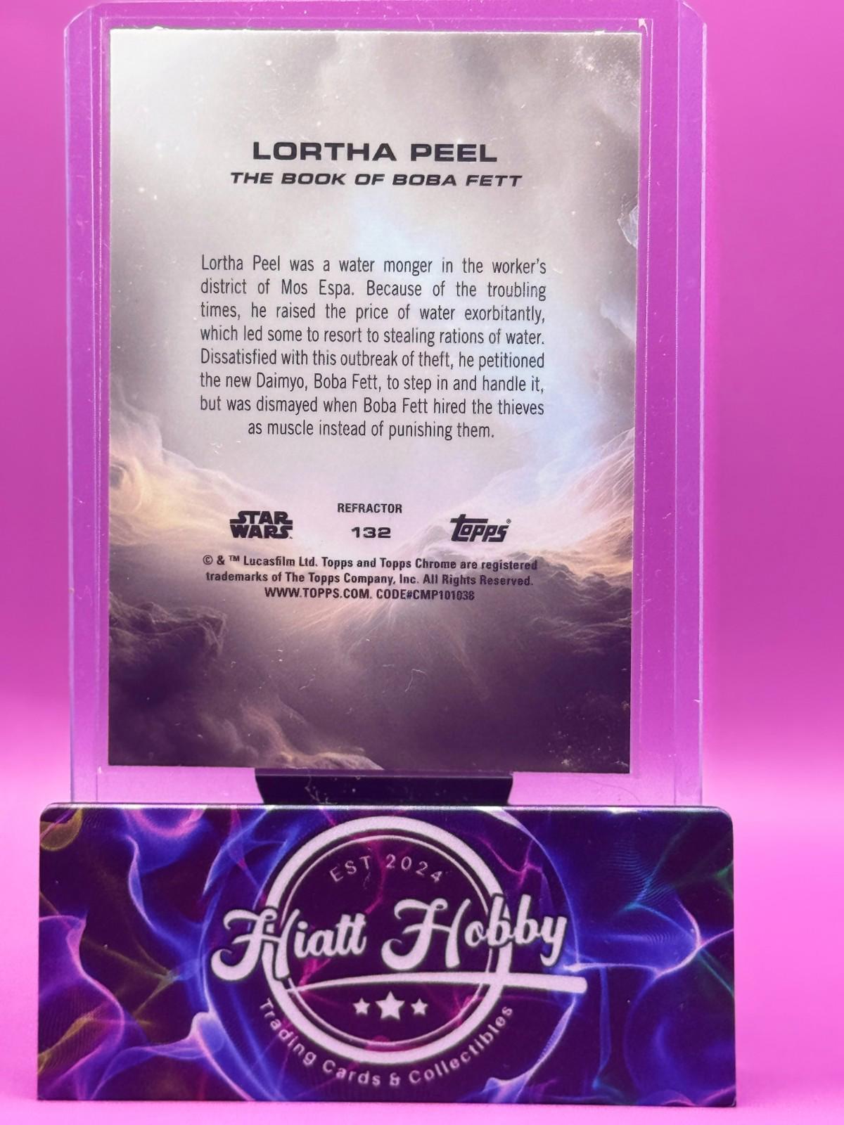 2025 Topps Chrome Star Wars - Lortha Peel #132 - Refractor