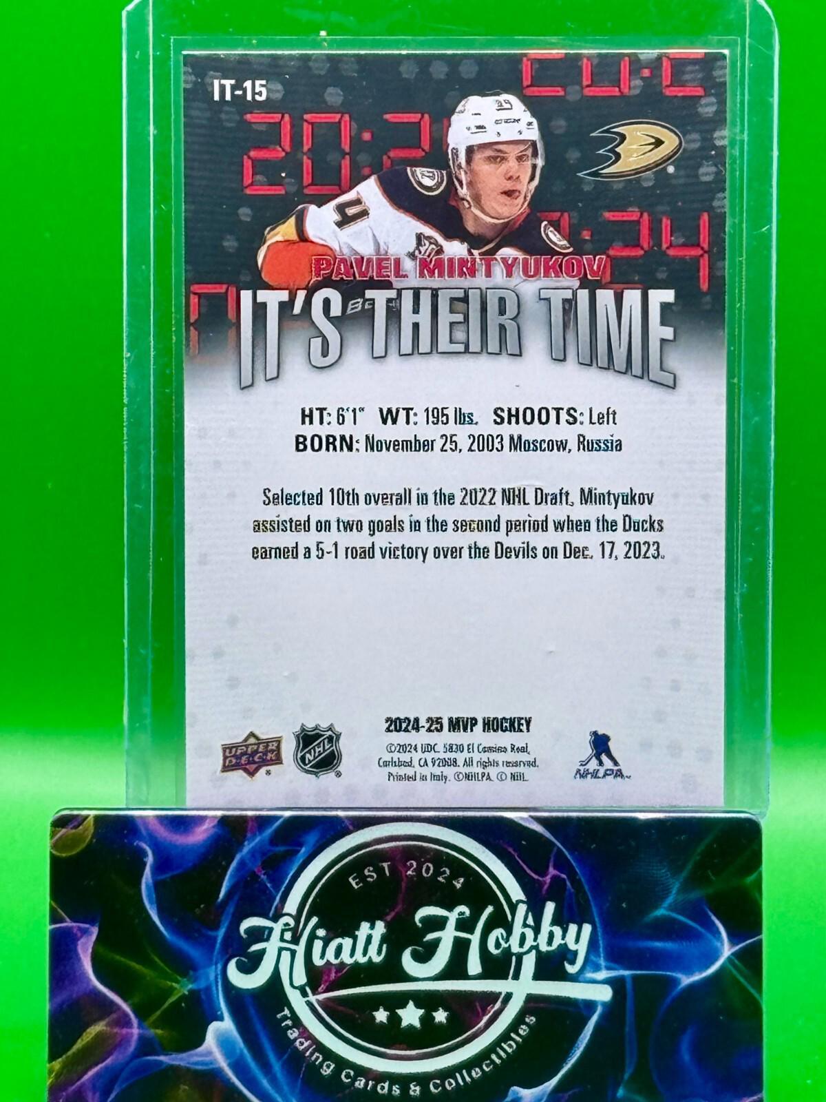 2024-25 Upper Deck MVP Hockey - Pavel Mintyukov #IT-15 - It's Their Time