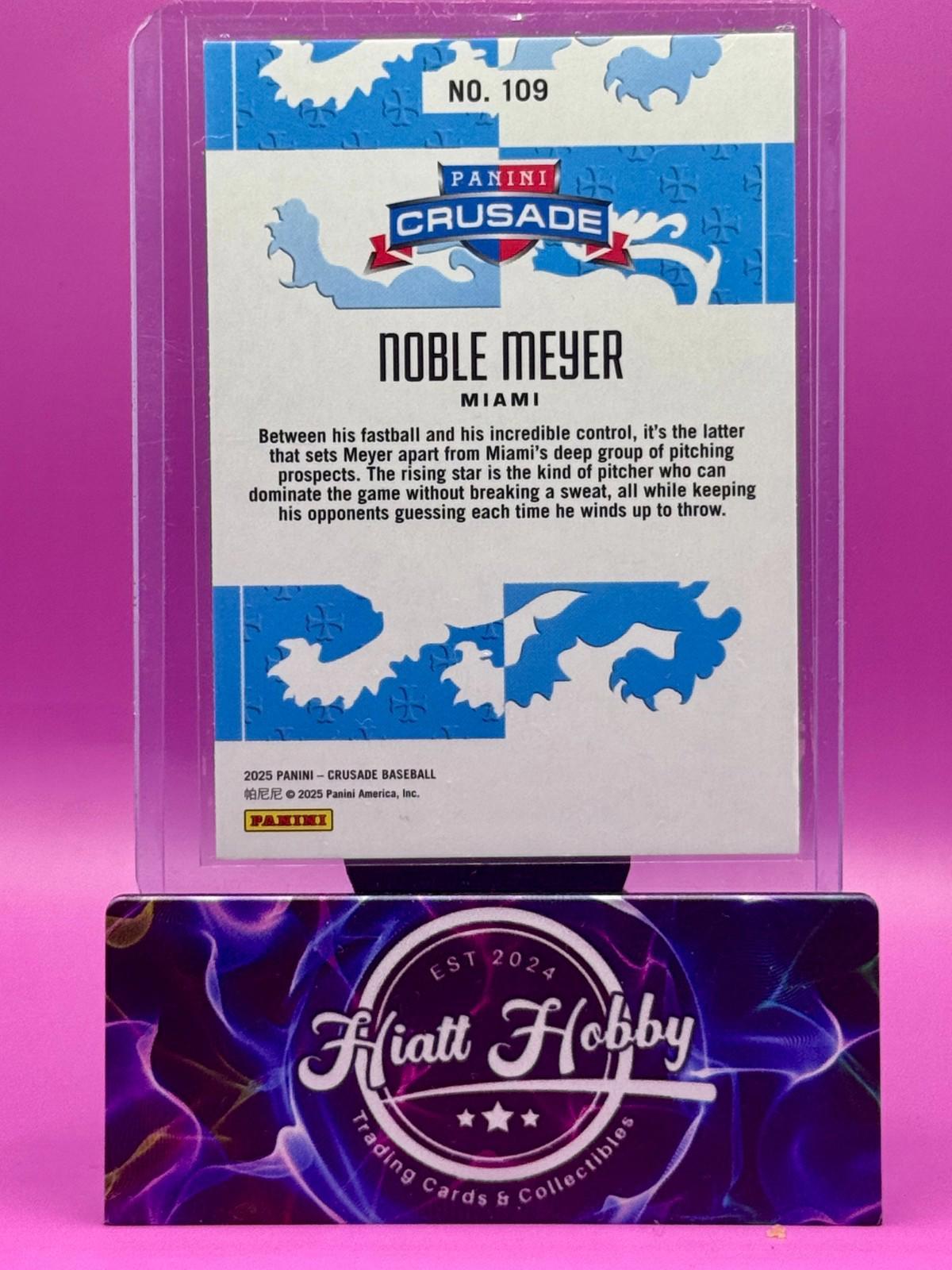 2025 Panini Crusade - Noble Meyer #109 (RC)