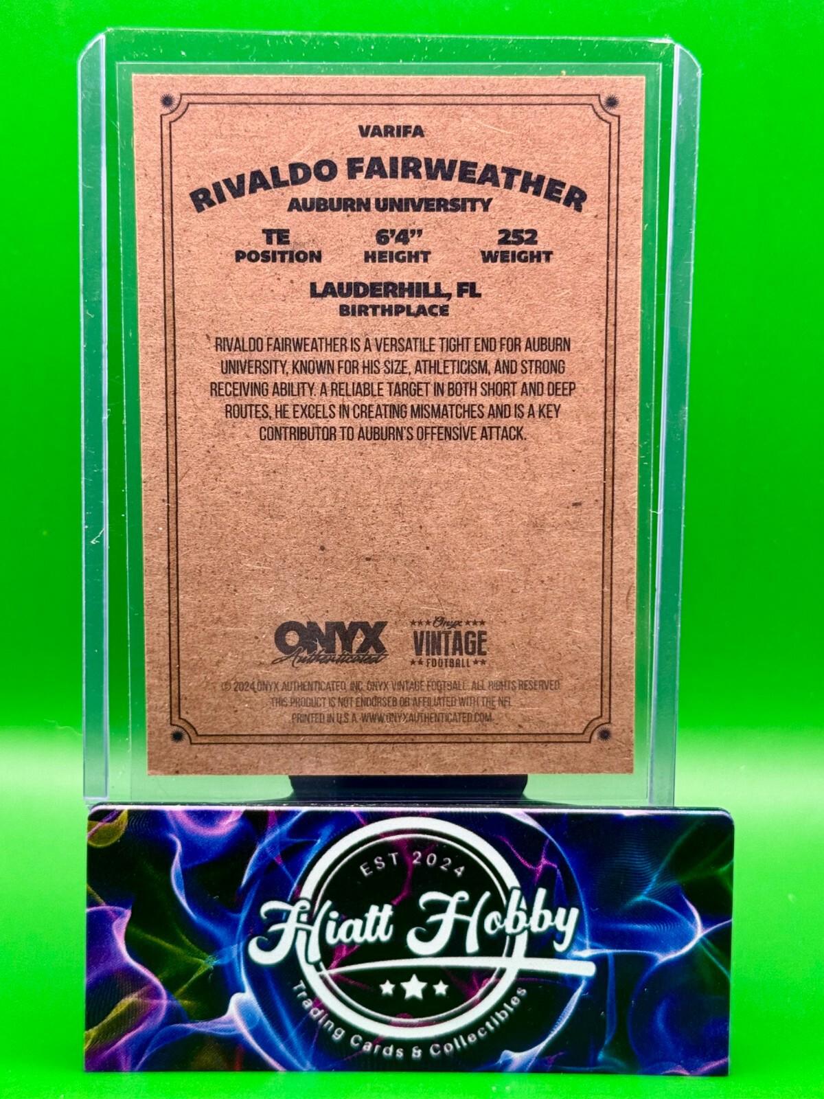 2024 Onyx Vintage Football - Rivaldo Fairweather #VARIFA - Auto (AU, RC)